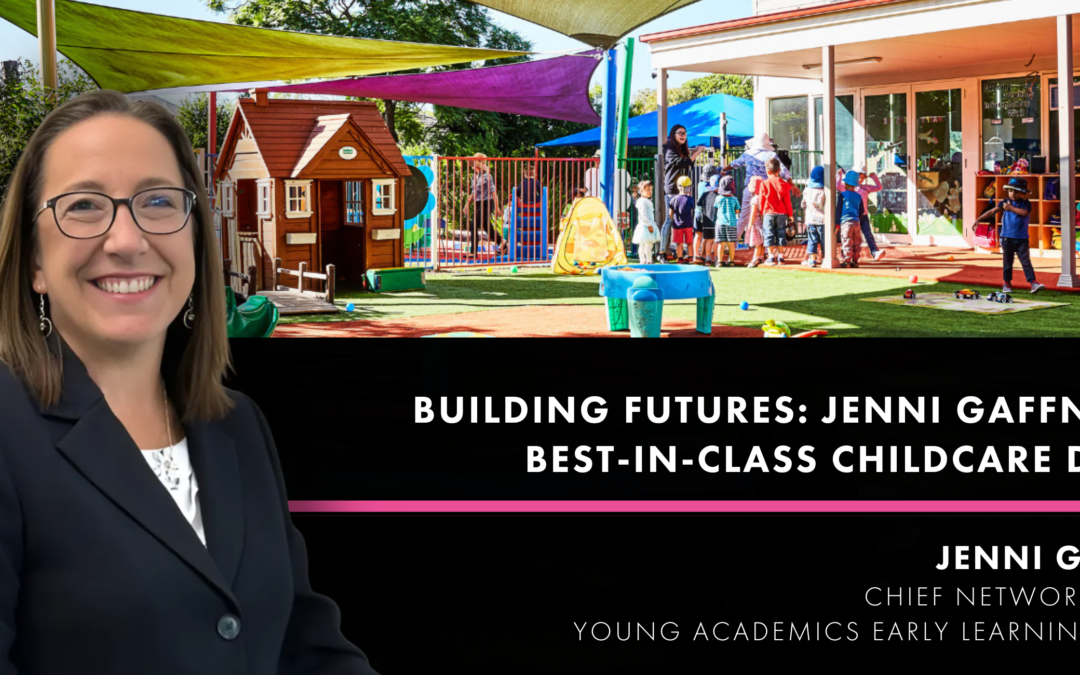 Building Futures: Jenni Gaffney on Best-in-Class Childcare Design