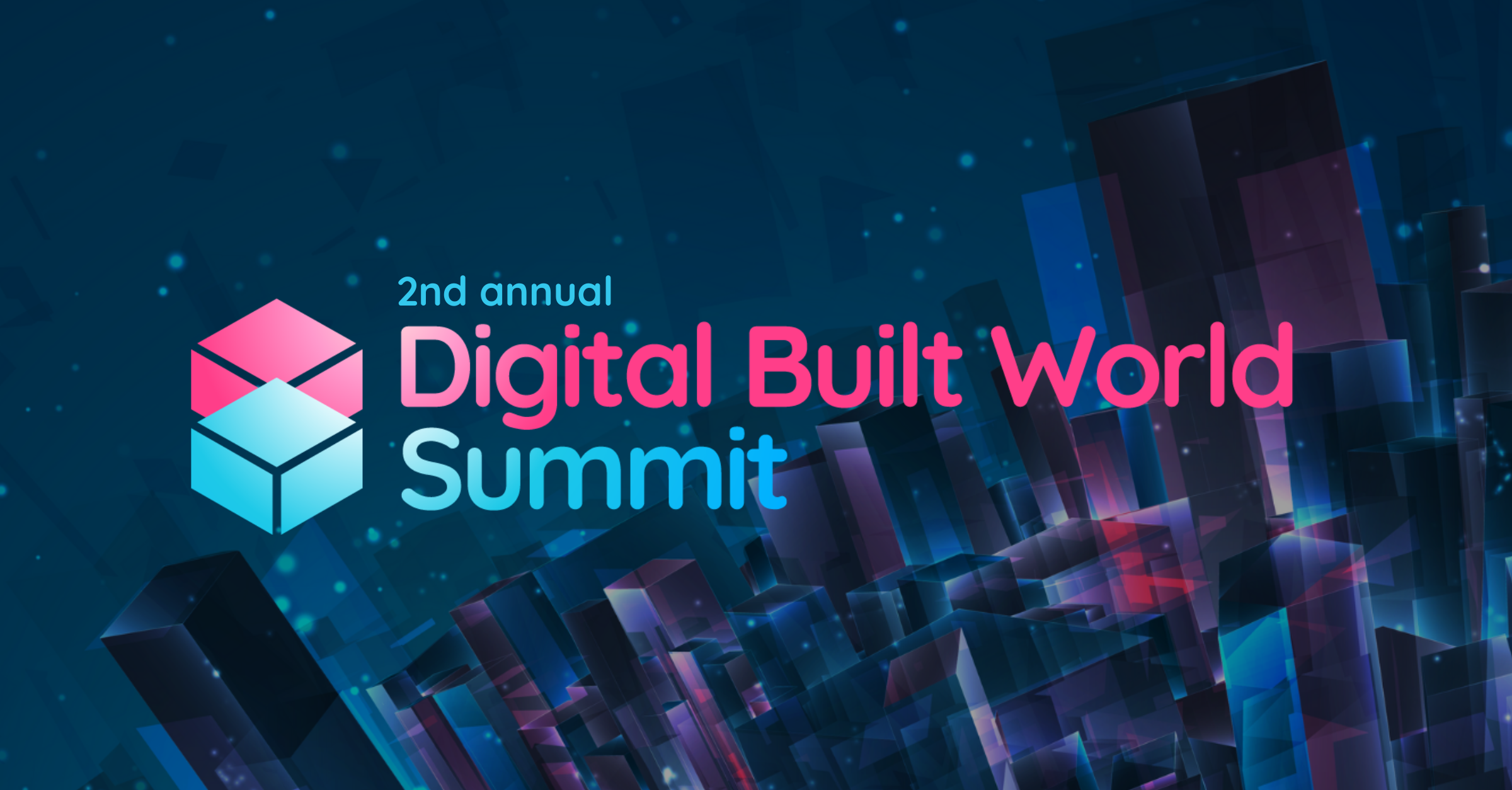 Digital Built World Summit: 22-23 February, 2023