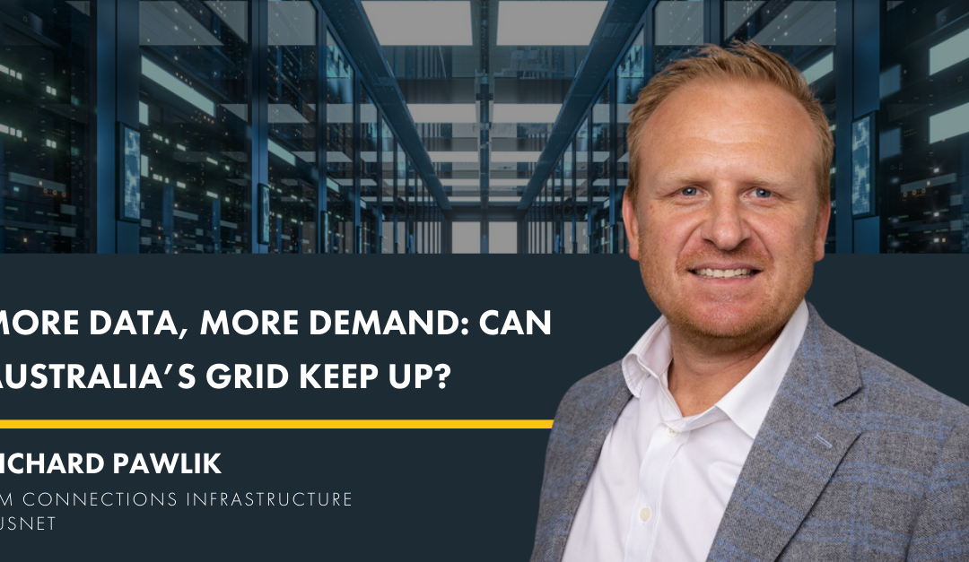 More Data, More Demand: Can Australia’s Grid Keep Up?