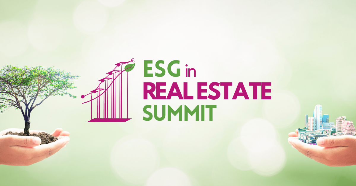 ESG in Real Estate Summit: 8-9 June 2022