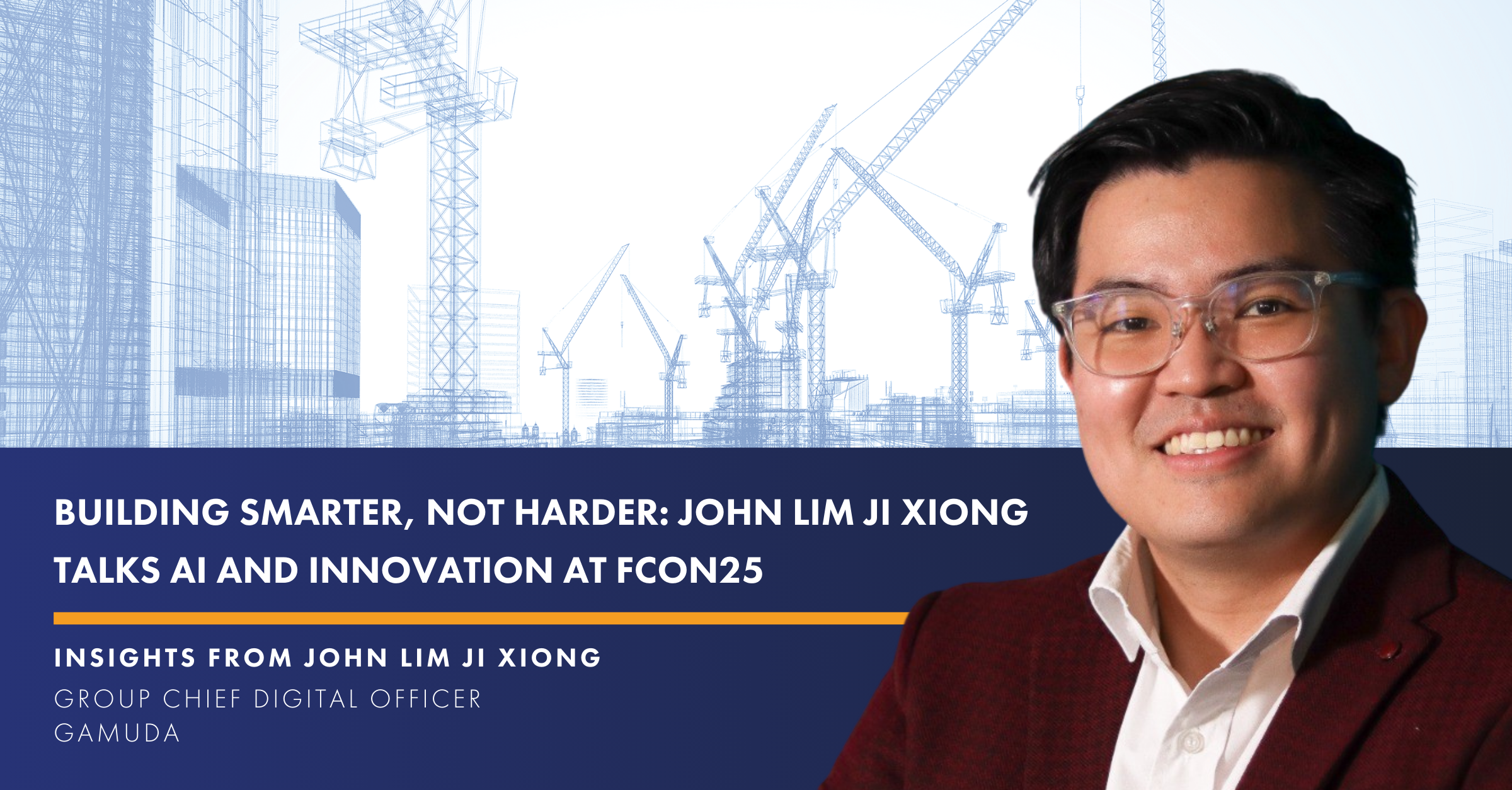 Building Smarter, Not Harder: John Lim Ji Xiong Talks AI and Innovation at FCON25