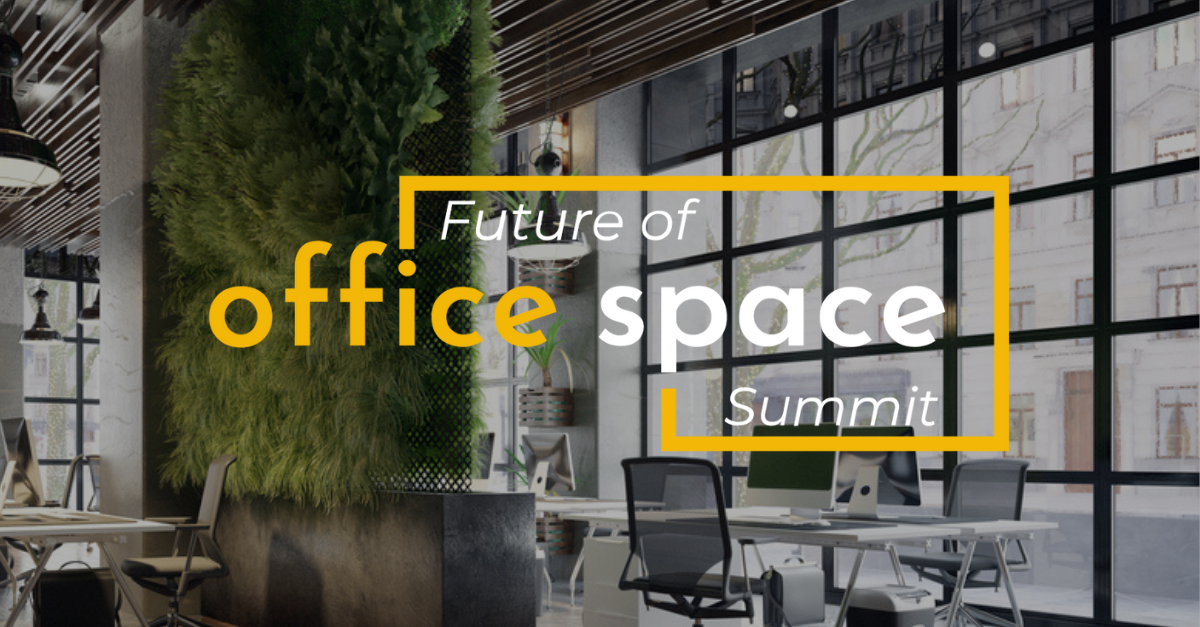 Future of Office Space Summit: 19 March 2024