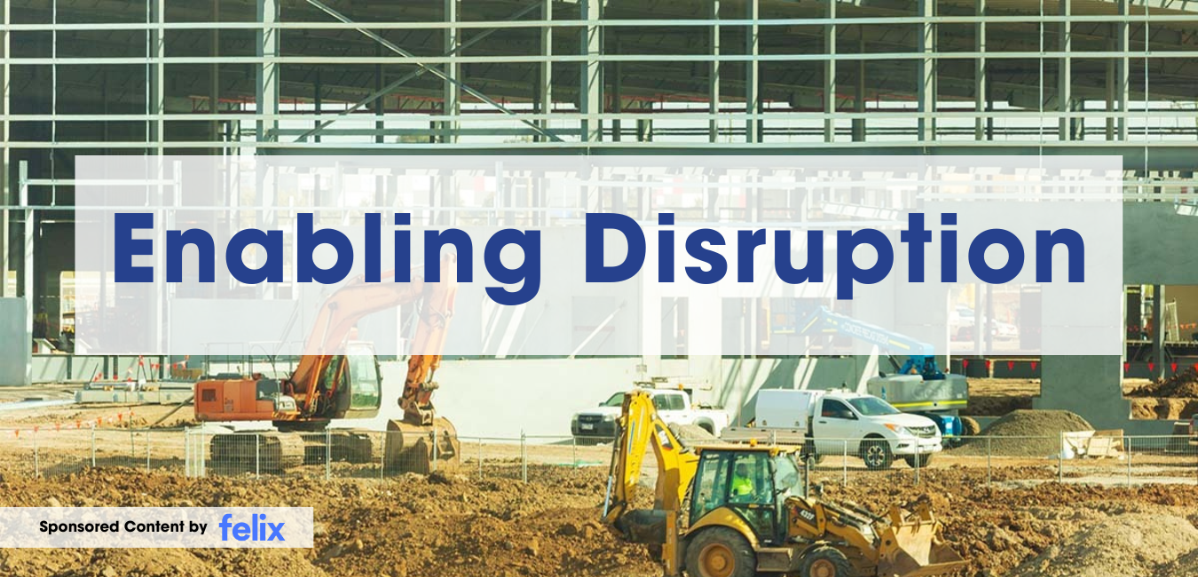 Enabling Disruption