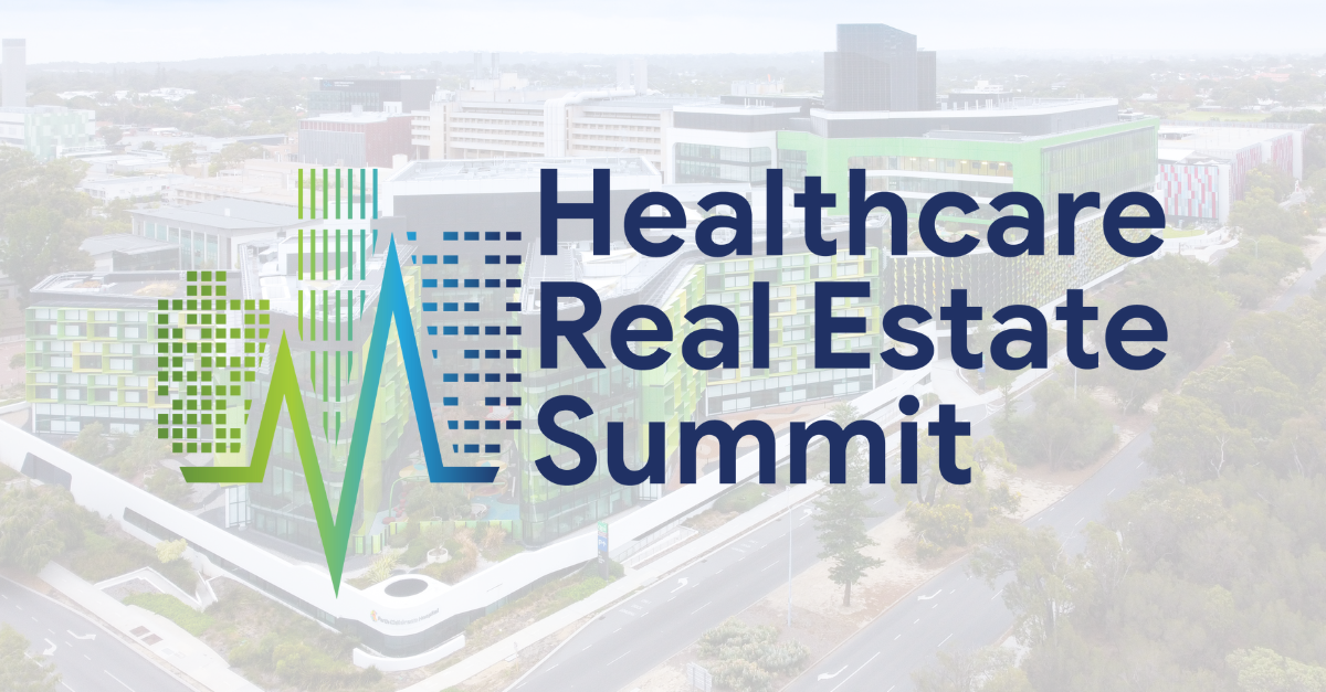 Healthcare Real Estate Summit: 29 May 2024