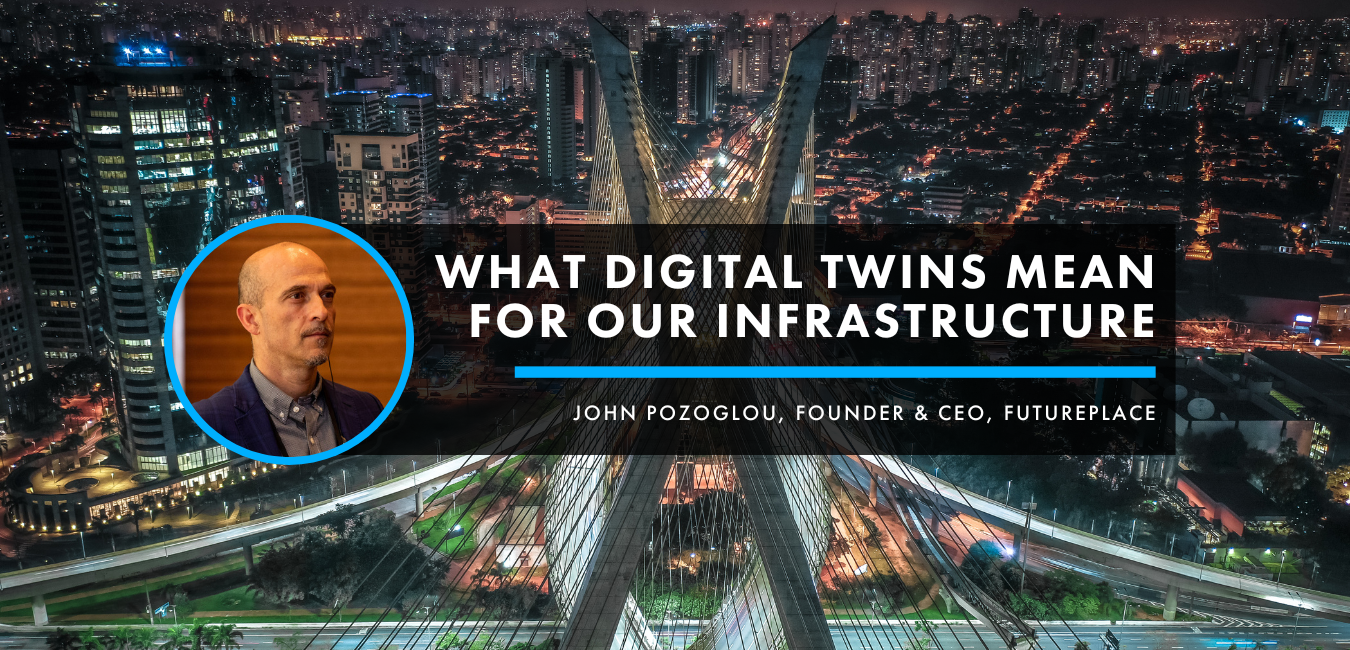 What Digital Twins Mean For Our Infrastructure
