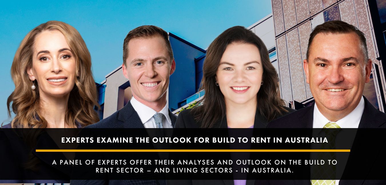 Experts examine the outlook for Build to Rent in Australia