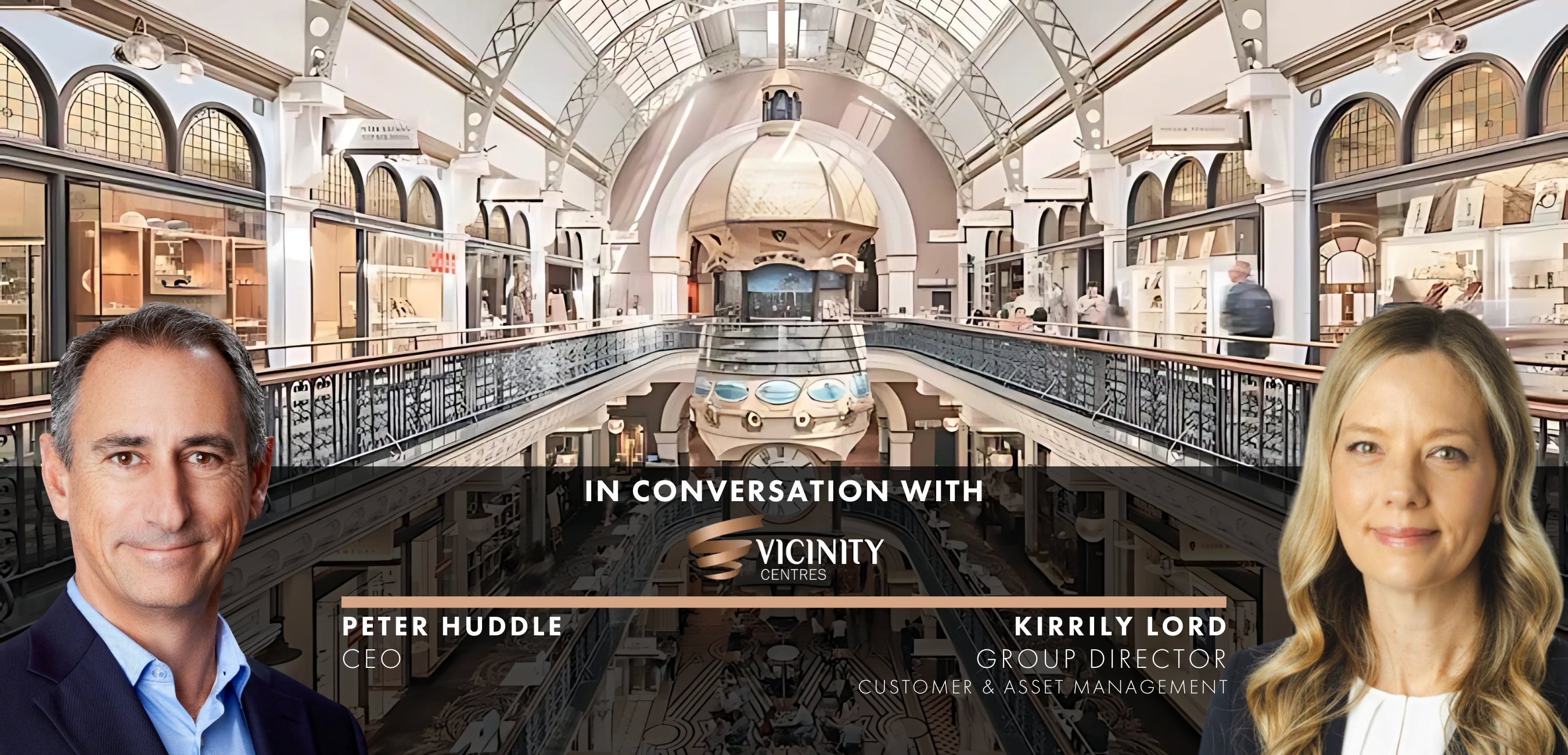 In conversation with Peter Huddle and Kirrily Lord of Vicinity Centres