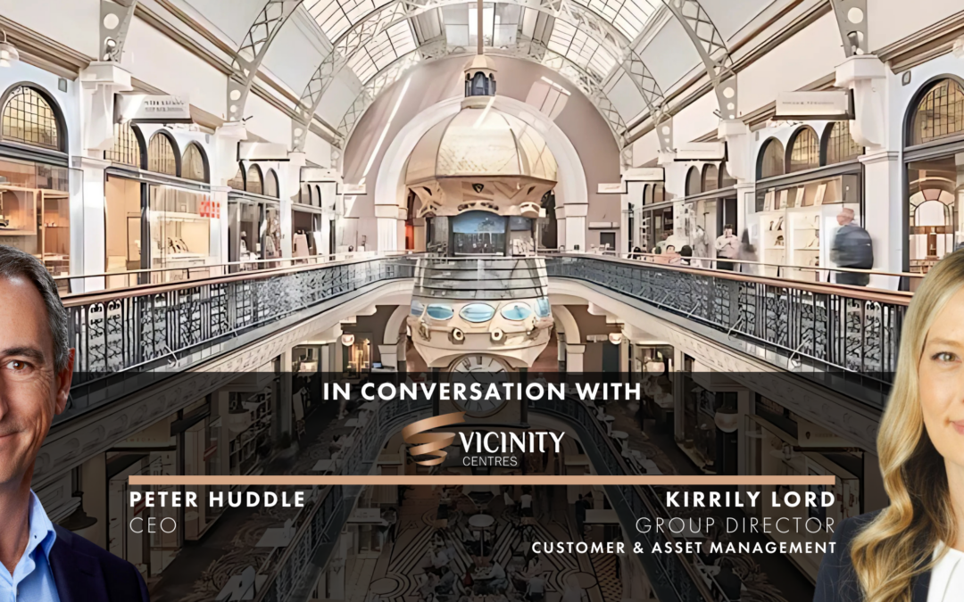 In conversation with Peter Huddle and Kirrily Lord of Vicinity Centres
